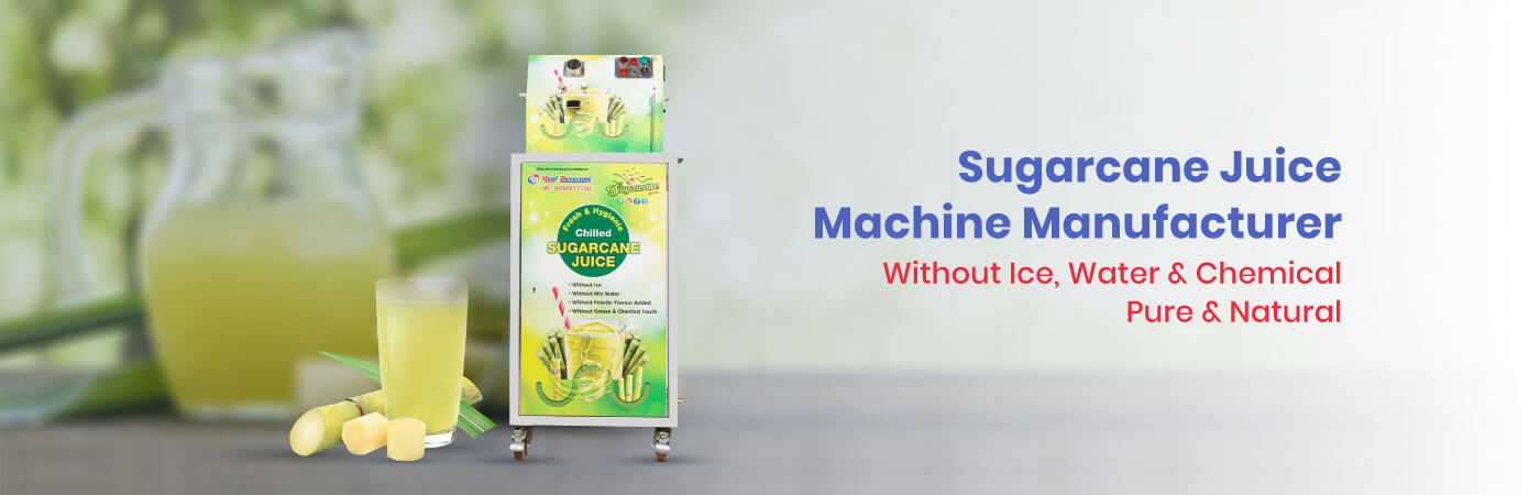 Sugarcane Juice Machine Manufacturer